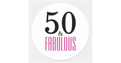 50 And Fabulous Typography 50th Birthday Classic Round Sticker Zazzle