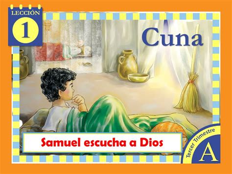 Cuna Lecci N Samuel Escucha A Dios Er Trimestre A O A