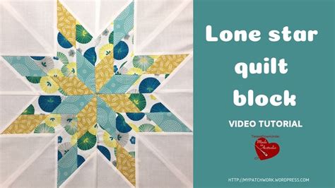 Lone star quilt block video tutorial – Sewn Up