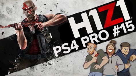 Lets Play H1z1 Ps4 Gameplay Live H1z1 Ps4 Pro Gameplay Youtube