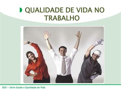 PPT QUALIDADE DE VIDA NO TRABALHO PowerPoint Presentation Free