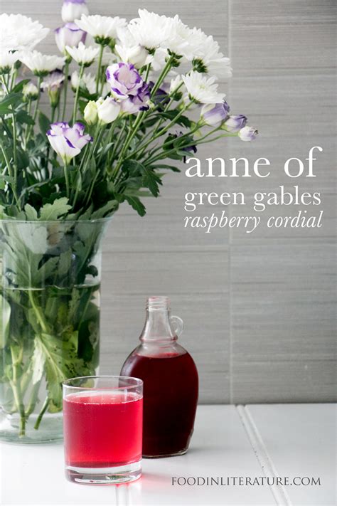 Marilla S Raspberry Cordial Anne Of Green Gables In Literature