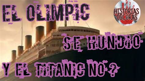 El Titanic Nunca Se Hundio Youtube