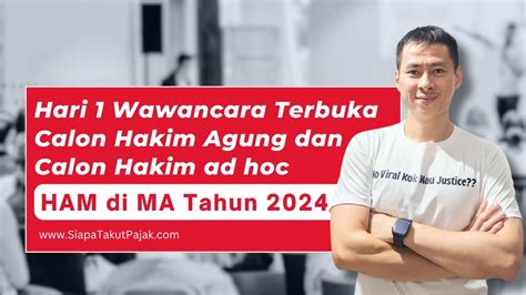 Reupload Live Wawancara Calon Hakim Agung Khusus Pajak Hari Ii