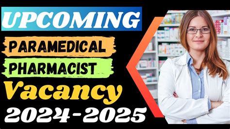 Pharmacist Vacancy Upcoming Pharmacist Paramedical Vacancy In