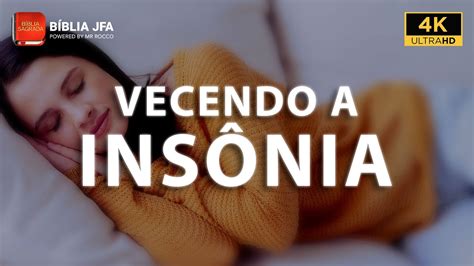 Vencer a insônia pesadelo e ansiedade Bíblia JFA Offline YouTube