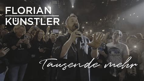 Florian Künstler Tausende mehr Live YouTube