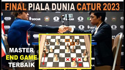 Ronde 3 Final Piala Dunia Catur 2023 Magnus Carlsen Vs Praggnanandhaa