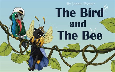 The Bird and The Bee | Book by Jonnie Forster | Official Publisher Page ...