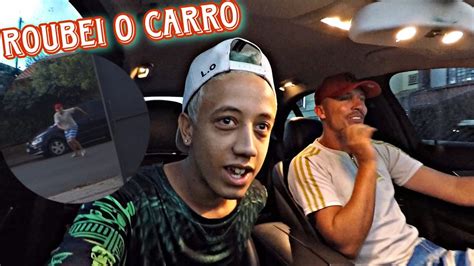 Roubei O Carro Do Luan Mendes Vingan A Youtube