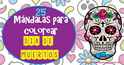 M Ndalas Para Colorear El D A De Muertos Imagenes Educativas