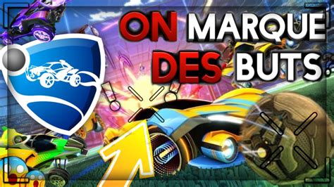 Rocket League Compilation On Marque Des Buts Youtube