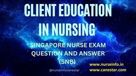 Snb Exam Questions And Answers Client Education Nursing Mcq Singapore Nurse Neet Exam Pdf