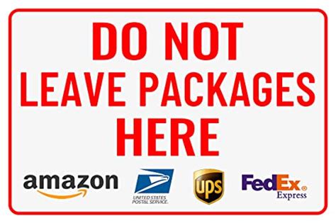 Best Do Not Leave Packages Here Sign That We Could Find