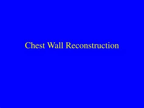 PPT - Chest Wall Reconstruction PowerPoint Presentation, free download - ID:418526