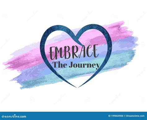 Embrace The Journey Heart Shaped Motivational Quote With Beautiful