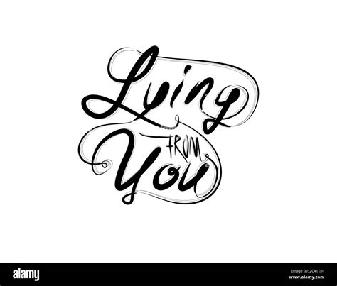 Lying From You Lettering Text on white background in vector illustration Stock Vector Image ...