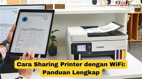 Cara Sharing Printer Dengan WiFi Panduan Lengkap Gadget2Reviews