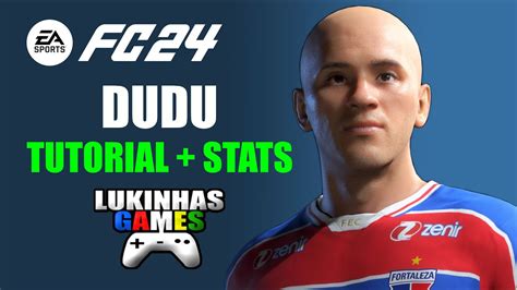 Ea Fc 24 Dudu Fortaleza Stats Pro Clubs Tutorial Look Alike