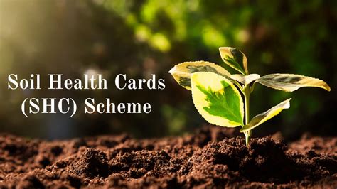 Soil Health Cards SHC Scheme