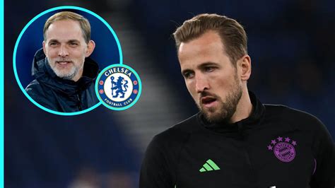 Chelsea Transfer Tuchel Aims Dig At Unhappy Kane As Tottenhams Arch