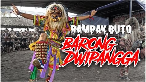 Tari Rampak Buto Jathilan Klasik Barong Dwipangga Live Druju Kidul