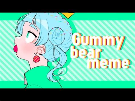 The Gummy Bear Song | Know Your Meme