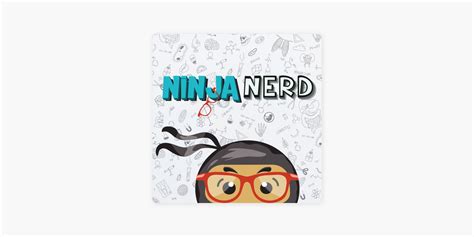 ‎ninja Nerd On Apple Podcasts