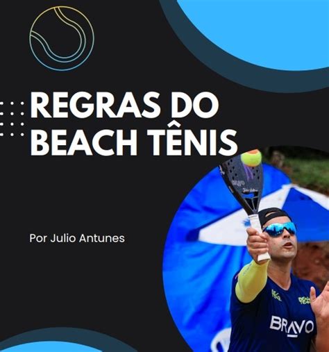 Regras do Beach Tennis Júlio Antunes Hotmart