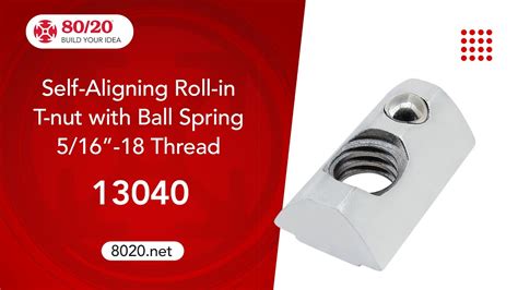 Self Aligning Roll In T Nut With Ball Spring Youtube