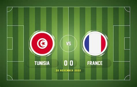 Premium Vector Tunisia Vs France World Football Championship