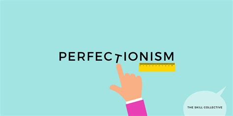 The Skill Collective Perfectionism Wellbeing Mental Health And