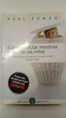 Como Detectar Mentiras En Los Ni Os Paul Ekman Paidos Mercadolibre