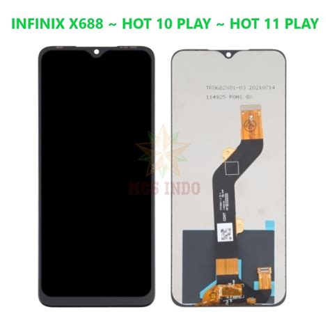 LCD INFINIX HOT 10 PLAY HOT 11 PLAY X688 FULLSET TOUCHSCREEN MGS INDO Lazada Indonesia