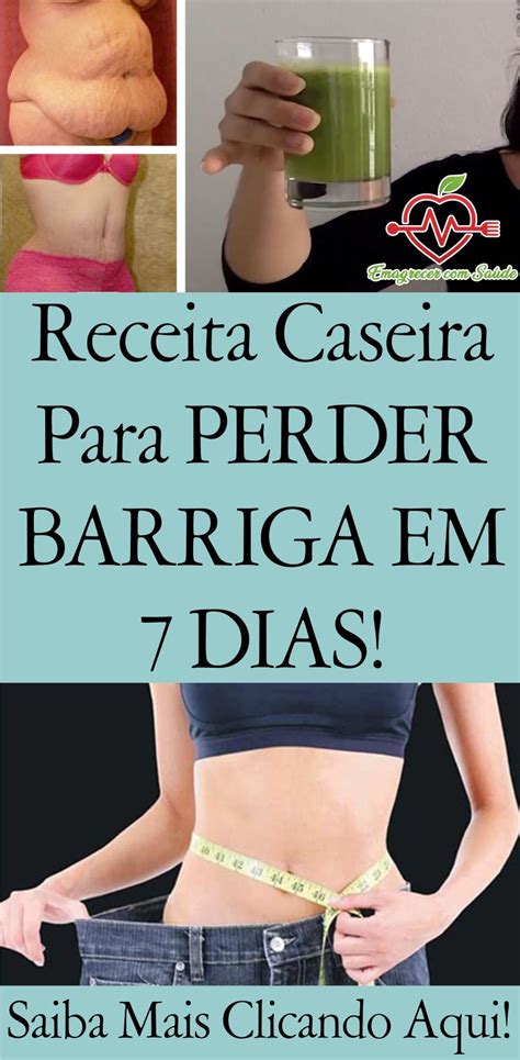 Receita Caseira Para Perder Barriga Em Dias Perder Barriga Dicas