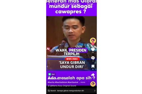 Cek Fakta Video Gibran Nyatakan Mundur Sebagai Wakil Presiden Terpilih