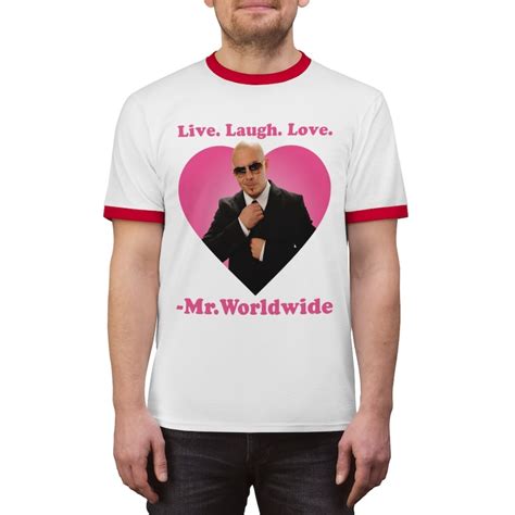 Live Laugh Love Mr Worldwide Shirt Mr Worldwide Pitbull Etsy