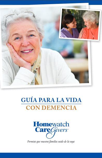 Guía Para La Vida Con Alzheimer Y Demencia Homewatch Caregivers Costa Rica Cuidado Adulto