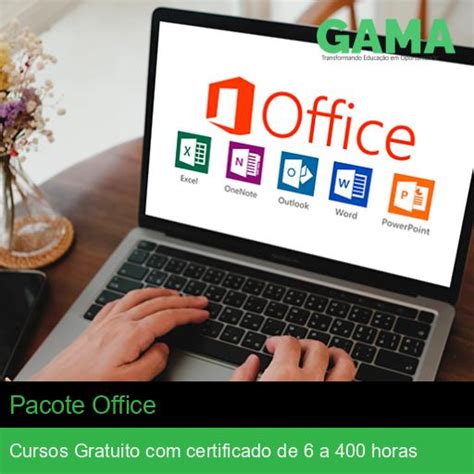 Curso De Pacote Office Presencial - Curso Grátis de Pacote Office com Certificado | Gama Cursos