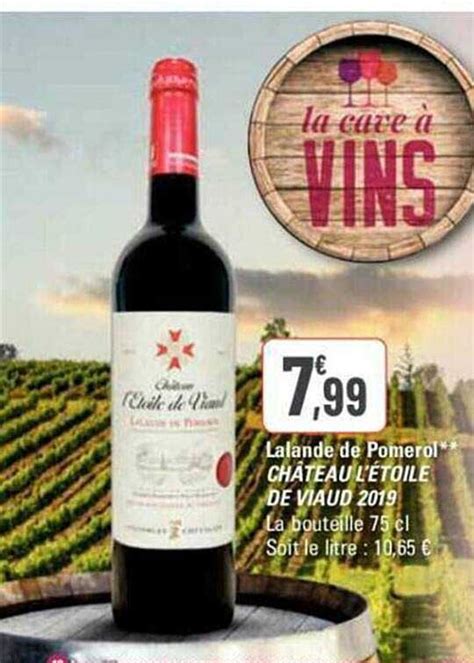 Promo Lalande De Pomerol Ch Teau L Toile De Viaud Chez G