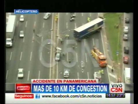 C N Accidente En Panamericana Imagenes Desde El Helicoptero Youtube