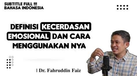 Dr Fahruddin Faiz Ngaji Filsafat Definisi Kecerdasan Emosional Dan