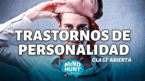 IntroducciÓn A Los Trastornos De Personalidad Clase Abierta En