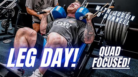 Insane Leg Day Quad Focused With Justin Odonnell Youtube