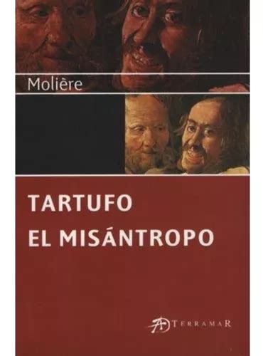 Tartufo El Misantropo Moliere Terramar MercadoLibre