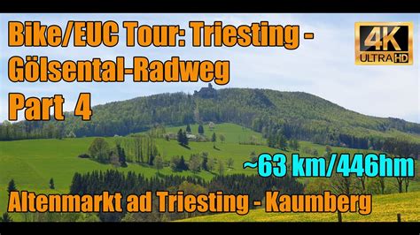 Bike EUC Tour Triesting Gölsental Radweg Part 4 4K YouTube