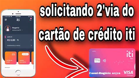 Como solicitar a segunda via do cartão de crédito iti YouTube