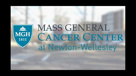 Welcome To The Massachusetts General Cancer Center At Newton Wellesley