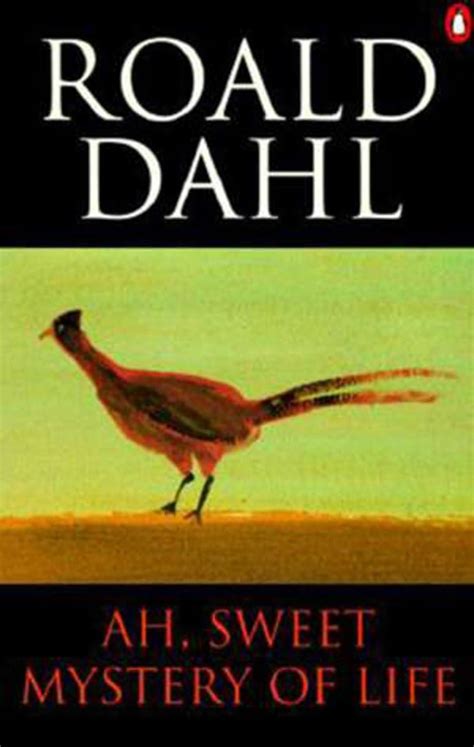 Amazon Ah Sweet Mystery Of Life Dahl Roald