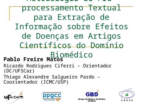 Ppt Pablo Freire Matos Ricardo Rodrigues Ciferri Orientador Dc